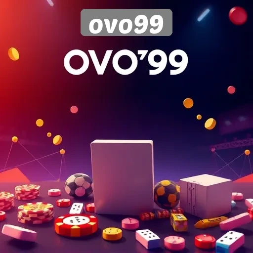 Keamanan dan Kenyamanan Bermain di OVO99